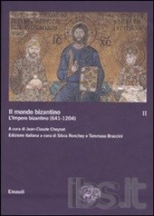 Cover Il mondo bizantino, II: l’Impero bizantino (641-1204)
